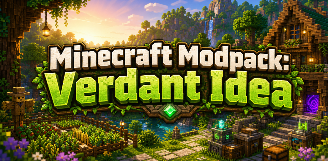 Minecraft Modpack: Verdant Idea